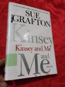 Kinsey and Me: Stories （小16开，精装）