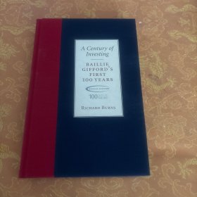 A Century of Investing :BAILLIE GIFFORDS FIRST 100 YEARS