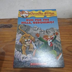 Geronimo Stilton #47: Run for the Hills, Geronimo!
