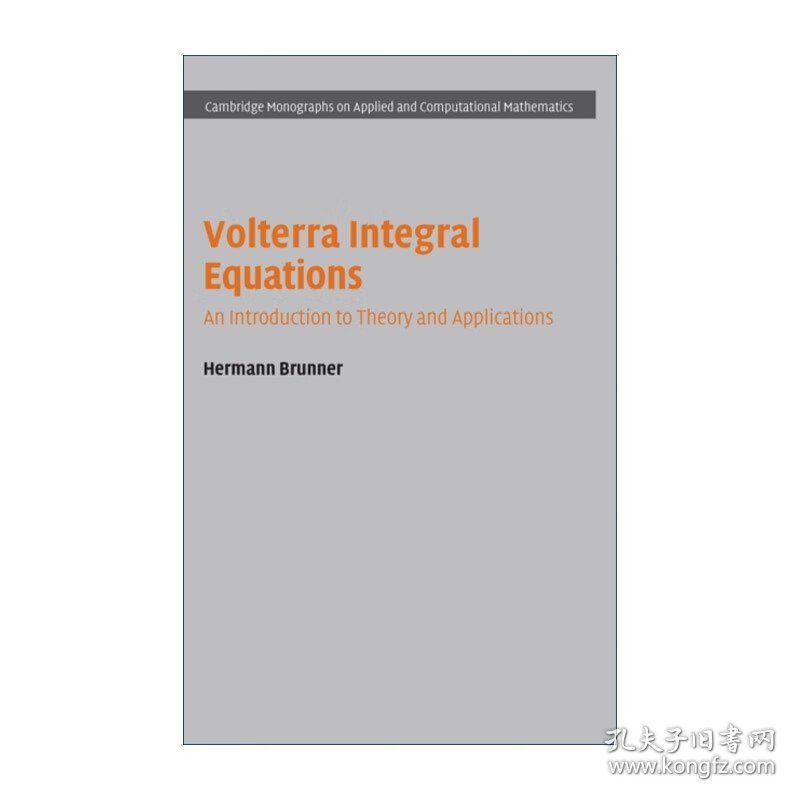 Volterra Integral Equations  Volterra积分方程 剑桥应用及计算数学专著系列 精装