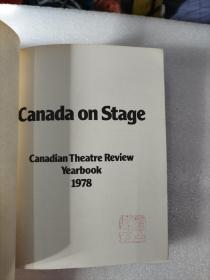 Canada on Stage  Canladian Theatre Review Yearbook 1978  1978年坎拉迪亚戏剧评论年鉴