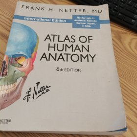 Atlas of Human Anatomy, International Edition人体解剖学图谱，国际版，第六版 英文原版