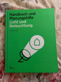 Handbuch und Planungshilfe Licht und
Beleuchtung