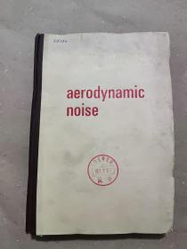 Aerodynamic Noise: Proceedings Of Afosr-utias Symposium, Toronto, 20-21 May 1968