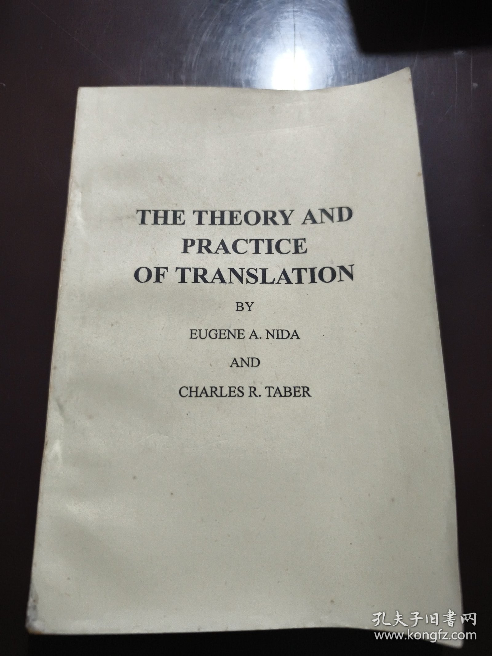 The theory and practice of translation eugene a nida 