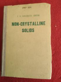 NON-CRYSTALLINE SOLIDS非晶固体