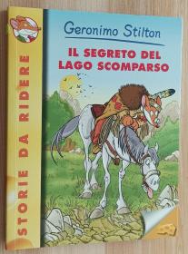 意大利语儿童小说 Il segreto del lago scomparso   de Geronimo Stilton  (Autor)