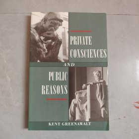 PRIVATE CONSCIENCES AND PUBLIC REASONS（私人良知与公共理性）英文版
