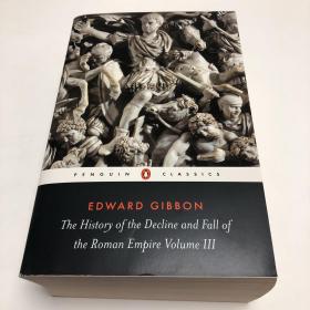The History of the Decline and Fall of the Roman Empire: Vol. 3 (Penguin Classics)