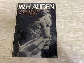 （重超1公斤）W.H.Auden：A Tribute                   诗人 斯彭德 编《纪念奥登》，多珍贵照片，布罗茨基、斯彭德、阿伦特、约翰·贝杰曼 等 写奥登，布面精装16开