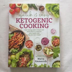 Quick & Easy Ketogenic Cooking: Meal Plans and Time Saving Paleo Recipes to Inspire Health and Shed Weight  减肥食谱