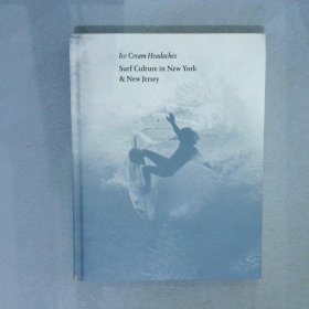 Ice Cream Headaches 湯普森 冰淇淋的麻煩 在紐約和新澤西的沖浪文化 Julien Roubinet Damiani