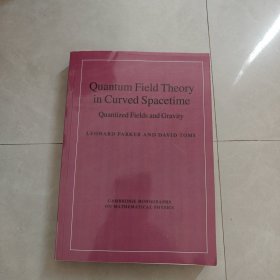 Quantum Field Theory in Curved Spacetime（弯曲时空中的量子场论）
