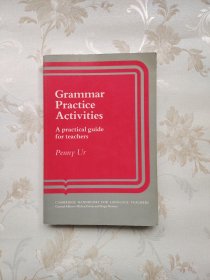 Grammar Practice Activities：A Practical Guide for Teachers