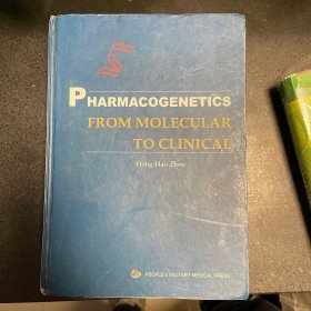 Pharmacogenetics:From Molecular to Clinical:基础与临床