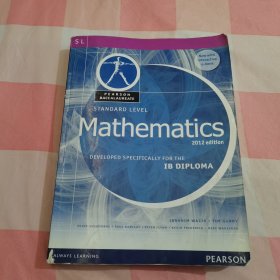 SL PEARSON BACCALAUREATE STANDARD LEVEL Mathematics 2012edition【书脊有磨损，书侧扉页有字】