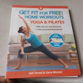 GET FIT FOR FREE! HOME WORKOUTS YOGA & PILATES