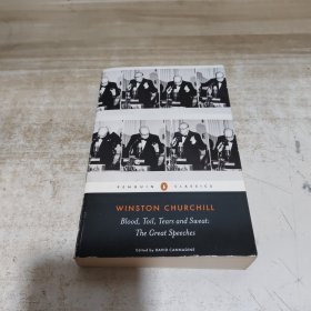 Blood, Toil, Tears, and Sweat - Winston Churchill's Famous Speeches