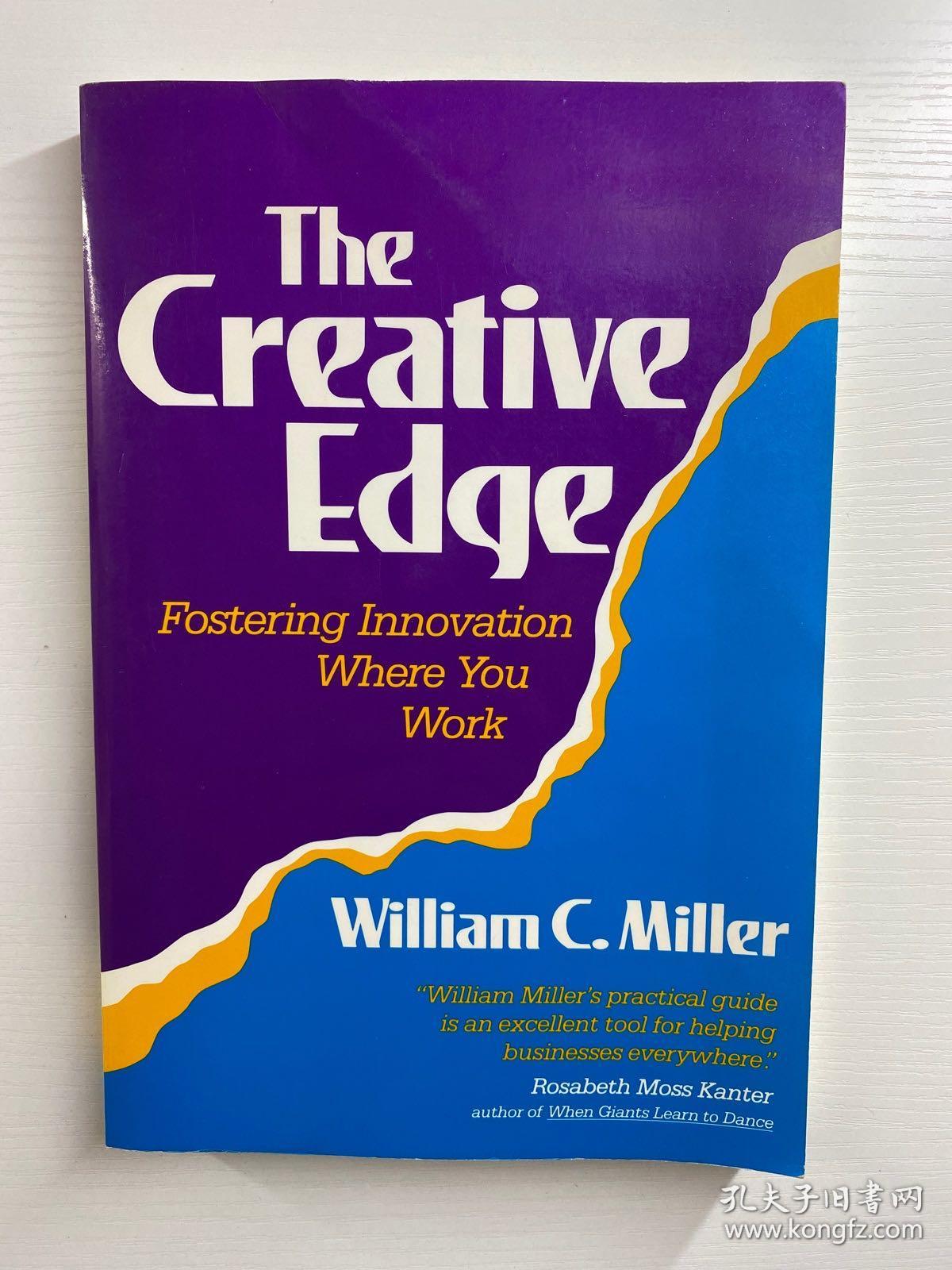 The Creative Edge ：Fostering Innovation Where You Work 创新优势：在你工作的地方培养创新（正版现货如图）