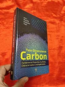 Two-Dimensional Carbon: Fundamental Proper...      (小16开，硬精装)   【详见图】