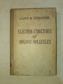 Electron Structures of Organic Molecules (有机分子的电子结构)(目录见图)