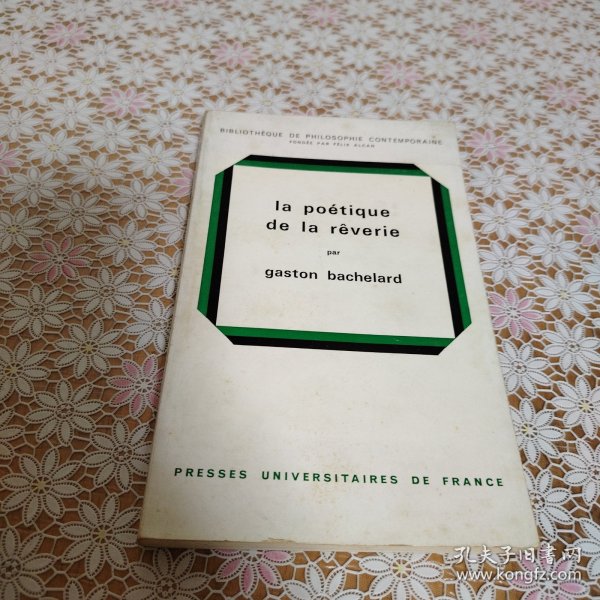 Gaston Bachelard La Poétique de la rêverie