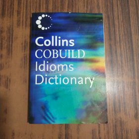 Collins COBUILD Idioms Dictionary