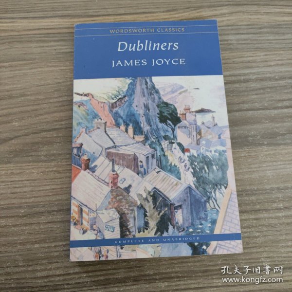 Dubliners(Wordsworth Children's Classics) 都柏林人