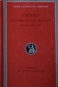 洛布丛书 拉丁语英语对照 西塞罗《致朋友书》8-16篇Cicero Letters to His Friends Loeb Classical Library