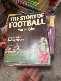 THE STORYOF FOOTBALL Martin tyler