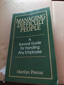 MANAGING DIFFICULT PEOPLE