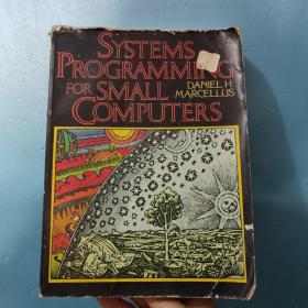 SYSTEMS PROGRAMMING FOR SMALL COMPUTERS