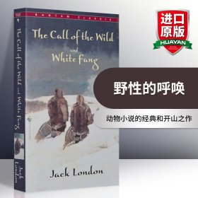 The Call of the Wild ; and, White Fang