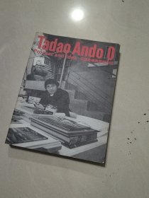 安藤忠雄の建築0：Tadao Ando 0: Process and Idea