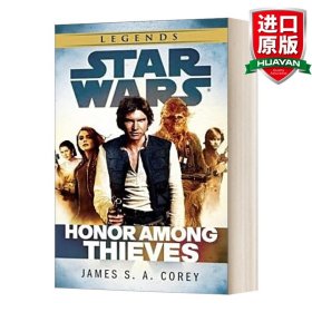 英文原版 Honor Among Thieves: Star Wars Legends: Empire and Rebellion, Book 2 盗亦有道:星球大战传奇:帝国与叛乱，第二册 英文版 进口英语原版书籍