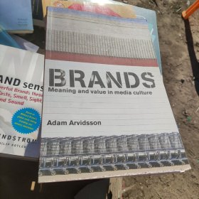 Brands：Meaning and Value in Media Culture