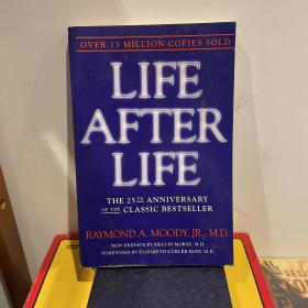Life After Life：The Investigation of a Phenomenon--Survival of Bodily Death