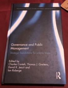 Governance and Public Management: Strategic Foundations for Volatile Times (Routledge Critical Studies in Public Management)，精装，16开，206页，英文原版，现货