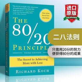 The 80/20 Principle：The Secret to Achieving More with Less