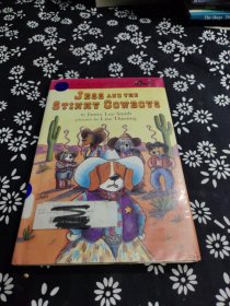 JESS AND THE STINKY COWBOYS 外国绘本