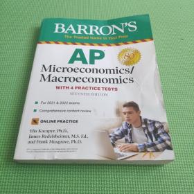 AP Microeconomics/Macroeconomics: 4 Practice Tests + Comprehensive Review + Online Practice (Barron's AP)AP微观经济学/宏观经济学：4次实践测试+综合复习+在线实践（巴伦AP）
