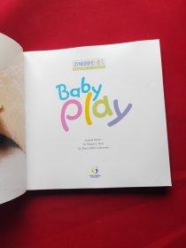 Baby Play: 100 Fun-filled Activities to Maximize Your Baby's Potential 12开