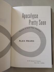 Apocalypse Pretty Soon-Travels in end-time America 英文原版 插图本 -美国未日 精装本