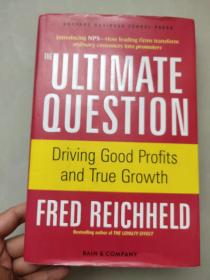 The Ultimate Question：Driving Good Profits and True Growth