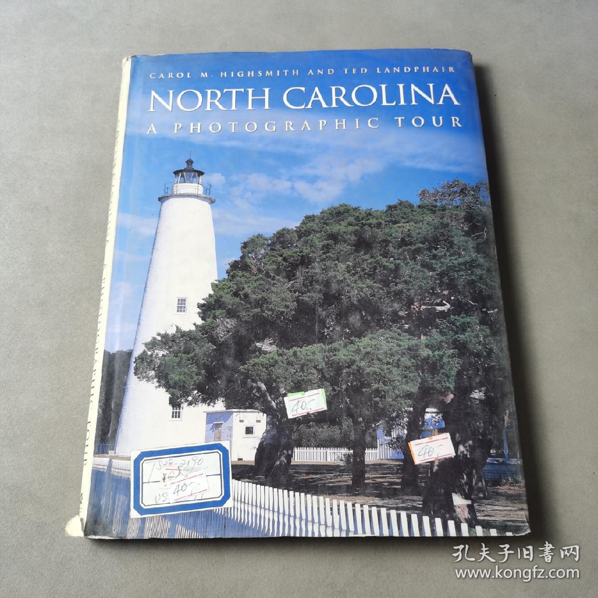 NORTH CAROLINA A PHOTOGRAPHIC TOUR【英文版】