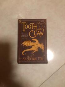 Tooth and claw