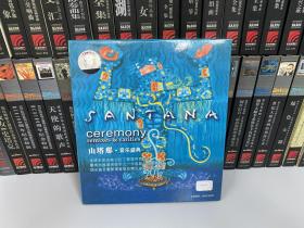 CD流行摇滚正版原版引进，Santana山塔那《Ceremony: Remixes & Rarities音乐盛典》（1CD），2004年，上海音像出版社