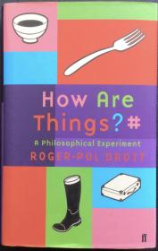 Roger-Pol Droit《How Are Things: A Philosophical Experiment》