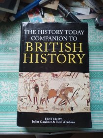 THE HISTORY TODAY COMPANION TO BRITISH HISTORY