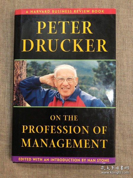 Peter Drucker on the Profession of Management (Harvard Business Review Book) 彼得·德鲁克论管理【英文版，精装本】